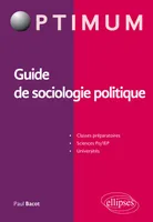 GUIDE DE SOCIOLOGIE POLITIQUE