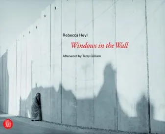 Rebecca Heyl Windows in the Wall /anglais