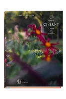 Giverny, une année au jardin