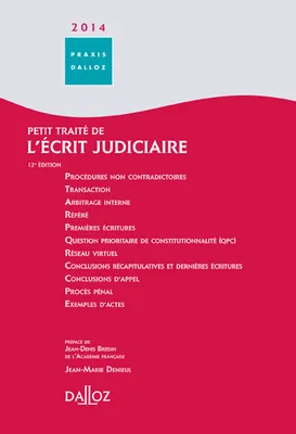 Petit traité de l'écrit judiciaire 2014 - 12e éd.