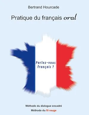 Pratique de français oral, Remise en questions