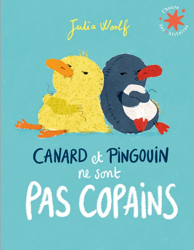 Livres Jeunesse de 3 à 6 ans Albums Canard et Pingouin ne sont pas copains Sylvie Lucas