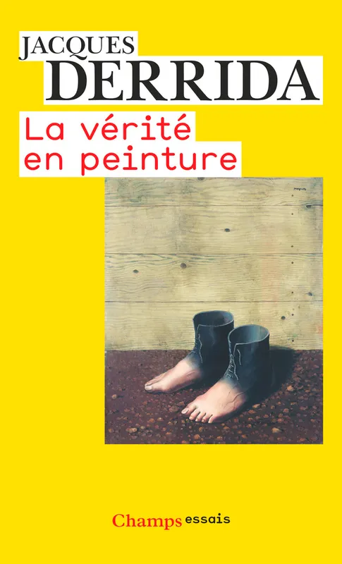 Livres Sciences Humaines et Sociales Sciences sociales La Vérité en peinture Jacques Derrida