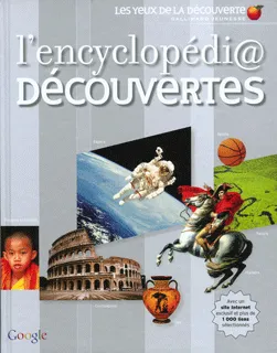 L'encyclopédi@ Découvertes, espace, sports, religions et société, nature, histoire, civilisations...