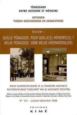 Temoigner,Entre Histoire et Mémoire N°101, Enseignement et Mémoire