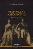 Victoria et Napoléon III - histoire d'une amitié
