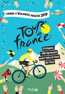 Cahier de vacances adultes 2019 - Tour de France