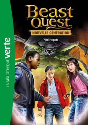 Beast quest, nouvelle génération, 3, Beast quest / Le tombeau perdu