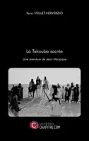 La Takouba sacrée, Une aventure de jean marjaque