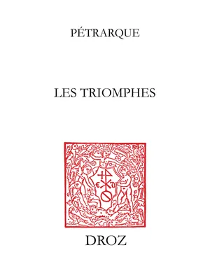 Les Triomphes, Traduction française de Simon Bourgouin