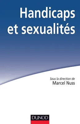 Handicaps et sexualités, Le livre blanc