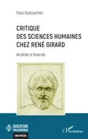 Critique des sciences humaines chez René Girard, Aristote à Viverols