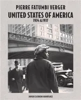 Pierre Fatumbi Verger United States of America 1934 & 1937 /anglais