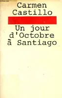 Un jour d'octobre à Santiago - Collection voix de femmes.