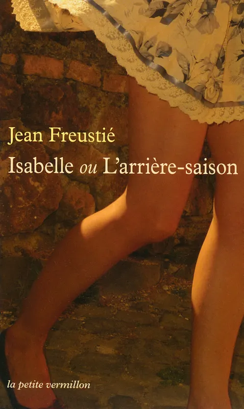 Isabelle ou L'arrière-saison Jean Freustié