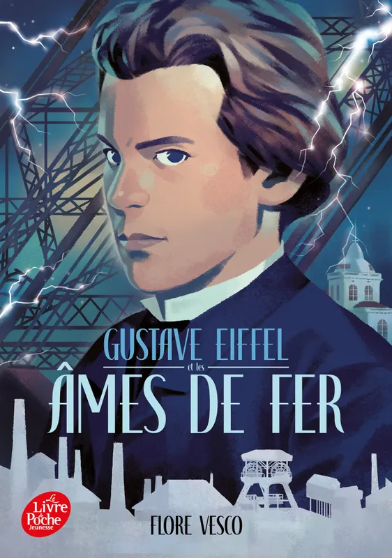 Livres Jeunesse de 6 à 12 ans Romans Gustave Eiffel et les âmes de fer Flore Vesco