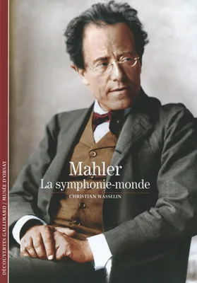 Mahler, La symphonie-monde