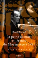 La peine de mort en France, du Moyen-Âge à 1981
