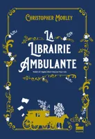 La librairie ambulante, Christopher Morley: un livre classique américain enfin traduit en français