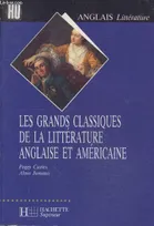 Les grands classiques de la littérature anglaise et américaine (Collection "Anglais Littérature")