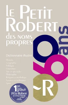 Le Petit Robert des noms propres 2012 / dictionnaire illustré, dictionnaire illustré