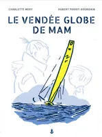 Le Vendée Globe de Mam