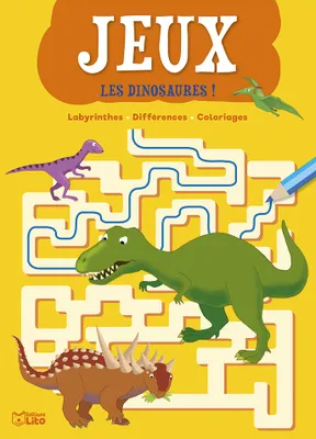 Les dinosaures ! / jeux