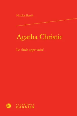 Agatha Christie, Le droit apprivoisé