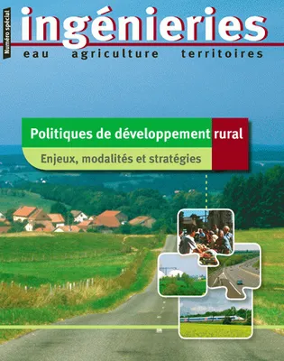 Politiques de développement rural ; enjeux, modalités et stratégies