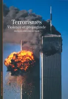 Le terrorisme, Violence et propagande