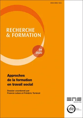 Recherche et formation, n°94/2020, Approches de la formation en travail social