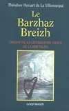 Le Barzhaz Breizh, trésor de la littérature orale de Bretagne