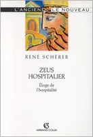 Zeus Hospitalier Éloge de l'hospitalité, éloge de l'hospitalité