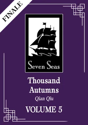 Thousand Autumns: Qian Qiu (Novel) Vol. 5