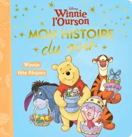 Winnie l'ourson, WINNIE - Mon Histoire du Soir - Winnie fête Pâques - Disney
