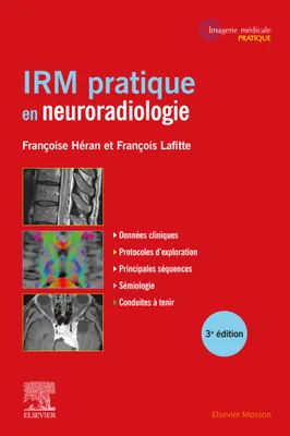 IRM pratique en neuroradiologie