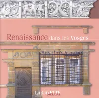 Renaissance dans les Vosges