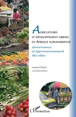 Agricultures et développement urbain en Afrique subsaharienne, Gouvernance et approvisionnement des villes