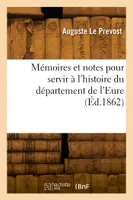 Mémoires et notes pour servir à l'histoire du département de l'Eure