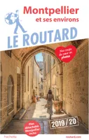 Guide du Routard Montpellier 2019/20, Et ses environs