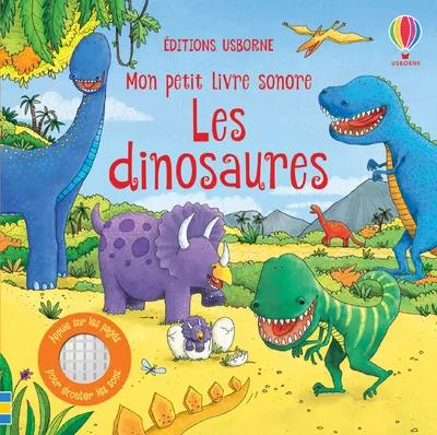 Jeux et Jouets Livres Livres pour les 0-3 ans Livres sonores Les dinosaures - Mon petit livre sonore Sam Taplin