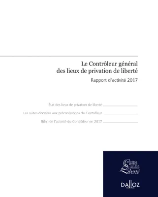 Le Contrôleur général des lieux de privation de liberté, Rapport d'activité 2017