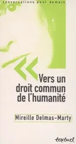 VERS UN DROIT COMMUN DE L'HUMANITE, entretien mené par Philippe Petit