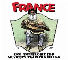 FRANCE ANTHOLOGIE DES MUSIQUES TRADITIONNELLES EN 10 CD AUDIO
