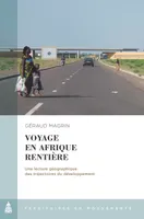 Voyage en Afrique rentière, Une lecture géographique des trajectoires du développement