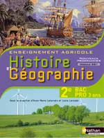 Histoire et Géographie 2e Bac Pro 3 ans Agricole Livre de l'élève