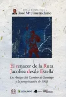 RENACER DE LA RUTA JACOBEA DESDE ESTELLA, EL