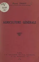 Agriculture générale, Avec 60 figures intercalées dans le texte