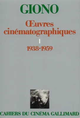 Œuvres cinématographiques (Tome 1-1938-1959), 1938-1959
