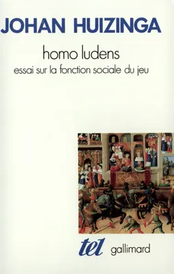 Homo ludens, Essai sur la fonction sociale du jeu
